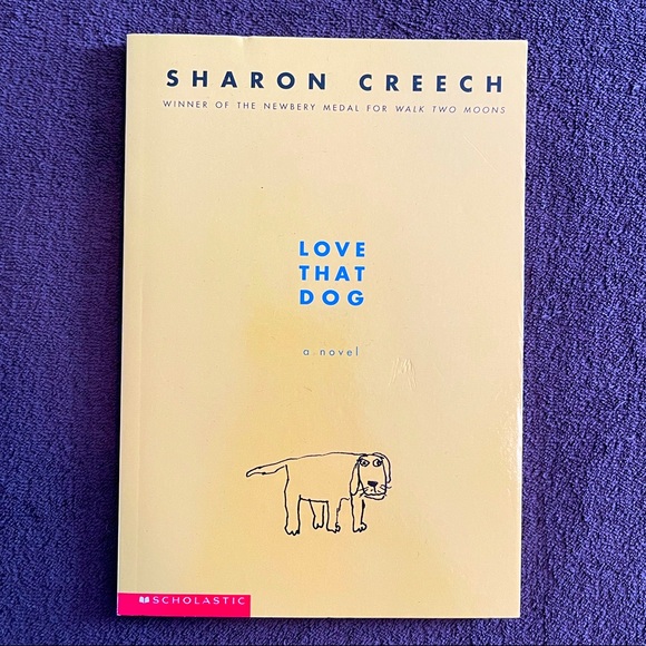 Scholastic Other - Used Children’s Paperback Book Love That Dog Sharon Creech Scholastic